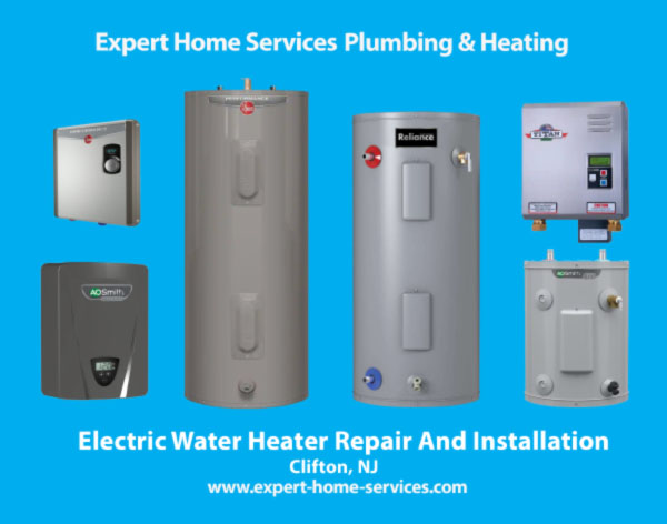 Electric Water Heater Repair and Replacement Services by Expert Home Services Plumbing and Hvac in Passaic-Bergen-Morris-Essex Counties Nj-Usa