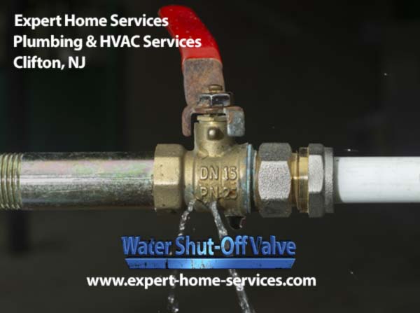 Water Shut-Off Valve Repairs by Expert Home Services Plumbing and HVAC in Passaic-Bergen-Morris-Essex counties NJ-USA
